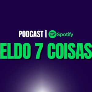 Podcast Eldo 7 coisas_deboa Brasilia