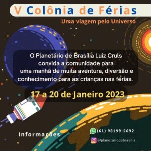 Colonia de Férias do Planetário de Brasília_DeBoa Brasília