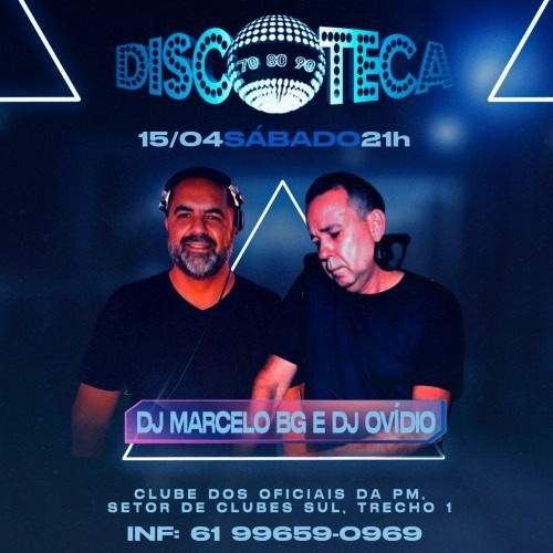 29º Edição da Festa Discoteca_deboa Brasilia