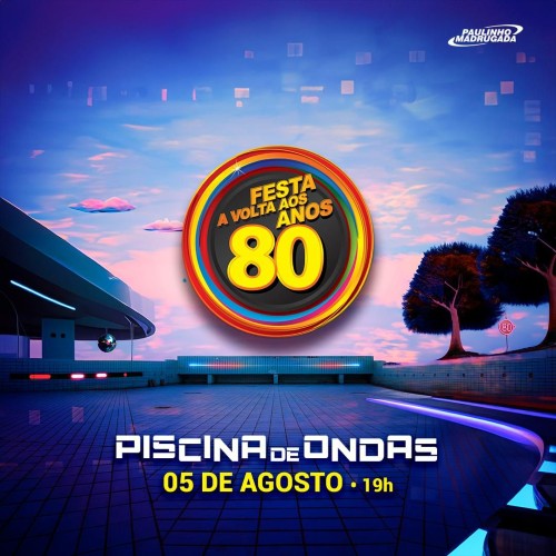 Festa A Volta aos Anos 80_deboa Brasilia