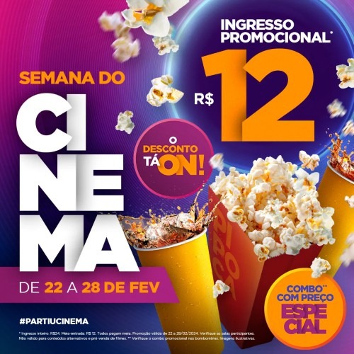 Semana do Cinema Cinemark 2024 Deboa Brasília