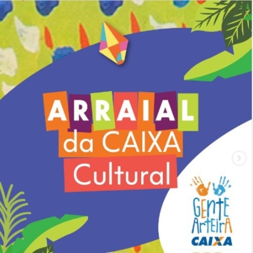 Arraial da CAIXA Cultural_DeBoa Brasilia