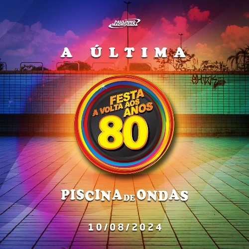Festa A Volta Aos Anos 80_DeBoa Brasilia