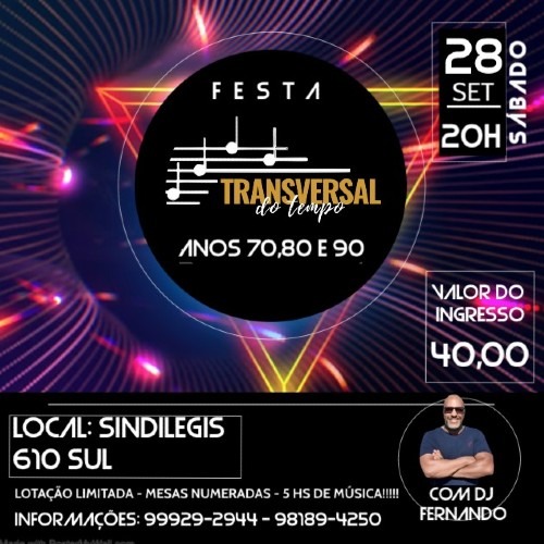 Festa Transversal do Tempo Anos 70, 80 e 90_DeBoa Brasília