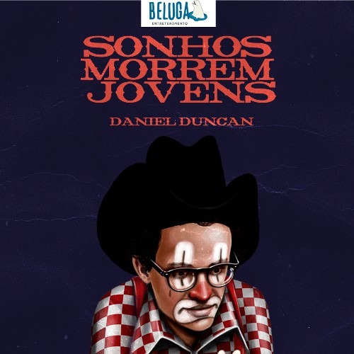 Daniel Duncan em “Sonhos Morrem Jovens”_DeBoa Brasilia