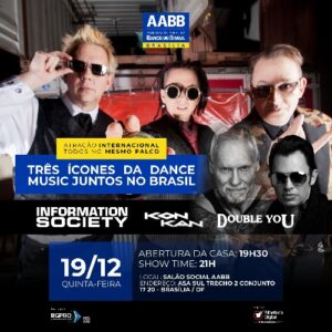 Information Society, Double You e Kon Kan em Brasília_DeBoa Brasilia