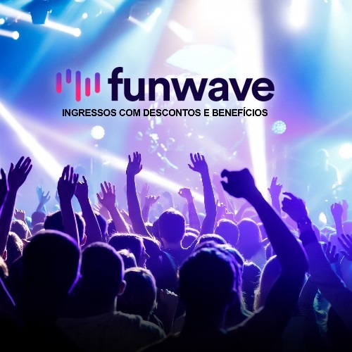 Funwave_Plataforma de Eventos Culturais com Descontos e Benefícios