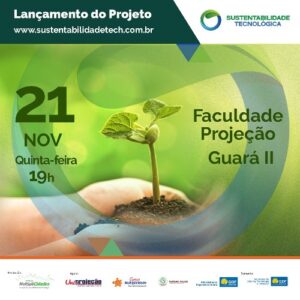 Projeto Sustentabilidade Tecnológica_Faculdade Projeção_DeBoa Brasília