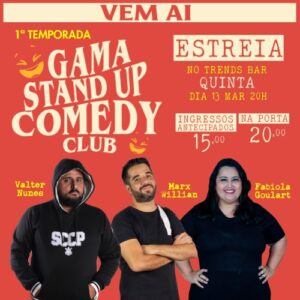 Gama Stand Up Comedy Club estreia no Gama_DeBoa Brasilia