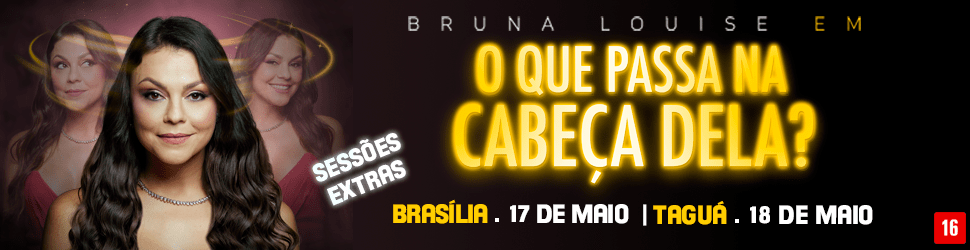 Bruna Louise em Brasília 2025