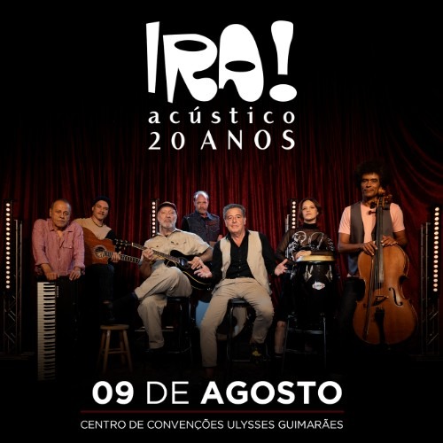 IRA Acústico 20 Anos em Brasília_DeBoa Brasilia