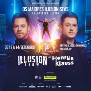 Illusion Show com Henry e Klauss em Brasília_DeBoa Brasilia