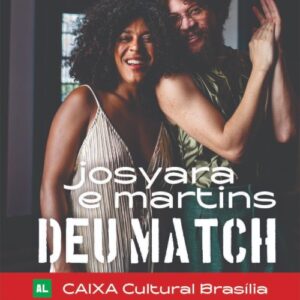 Josyara e Martins_Deu Match_Em Brasília