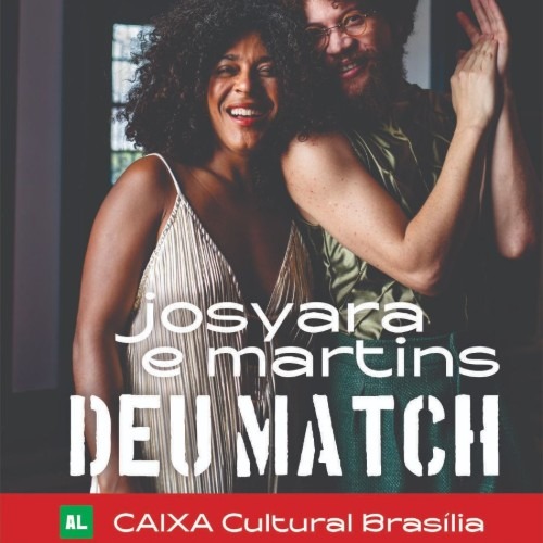 Josyara e Martins_Deu Match_Em Brasília
