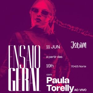 Paula Torelly - Show intimista no Jobim_DeBoa Brasilia