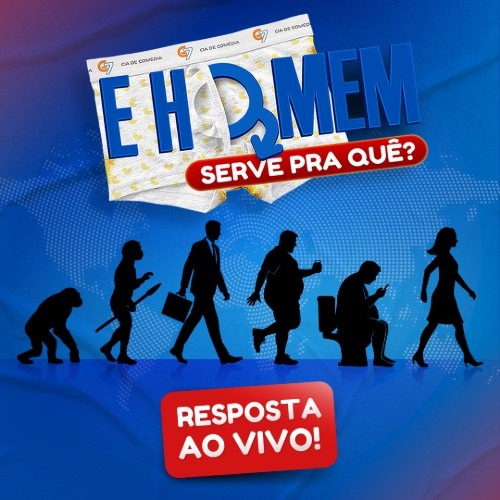 Espetáculo E Homem, Serve Pra Quê_DeBoa Brasília