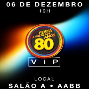 Festa A Volta aos anos 80_DeBoa Brasilia