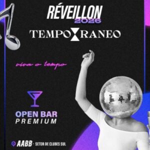 Réveillon Temporâneo 2026_DeBoa Brasilia