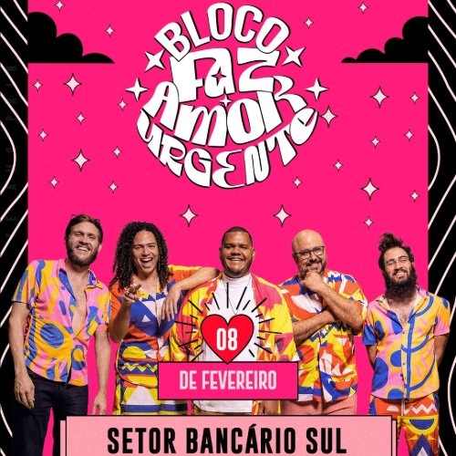 Bloco Faz Amor Urgente_DeBoa Brasilia