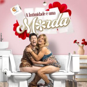 Espetáculo A Intimidade é uma Merda em Brasília_DeBoa Brasília