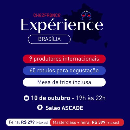 Brasília recebe Chez France Expérience com produtores internacionais e 60 rótulos especiais para degustação_DeBoa Brasília